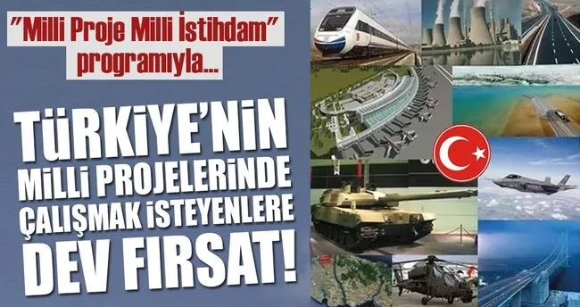 Milli projelerde çalışmak isteyenler için dev hamle!