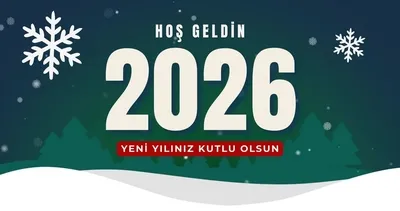 YENİ YILIN İLK GÜNÜ MESAJLARI RESİMLİ: Hoş geldin 2026 yazılı en güzel yeni yıl kutlama mesajları