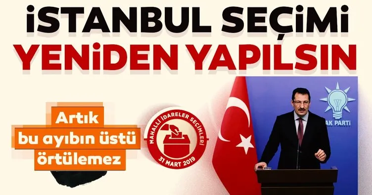 İstanbul’da seçimlerin yenilenmesini isteyeceğiz