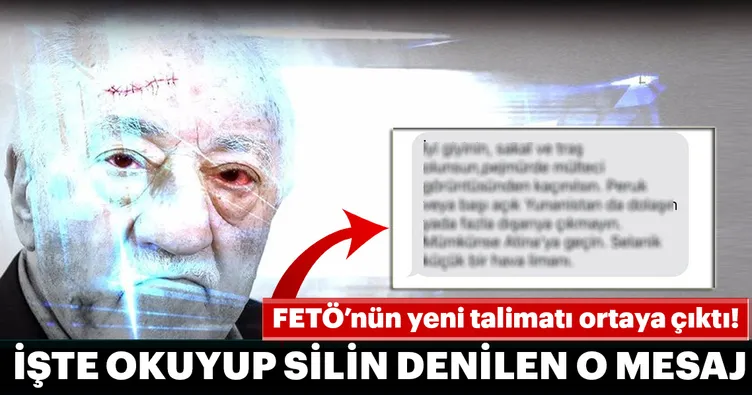 FETÖ’nün yeni talimatı ortaya çıktı