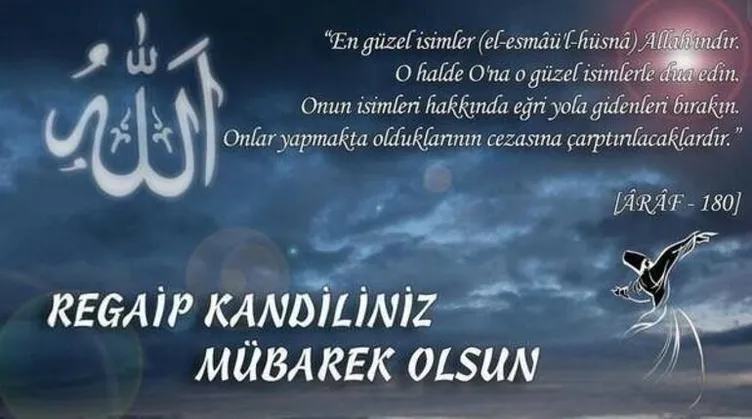En Güzel Resimli Kandil Mesajları ve Sözleri! Yeni, değişik, anlamlı, etkileyici, dualı ve ayetli Regaip Kandili Mesajları Hayırlı Kandiller Mesajı!