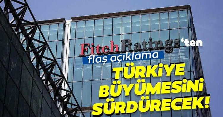 Fitch Ratings’ten flaç açıklama: Türkiye büyümesini sürdürecek