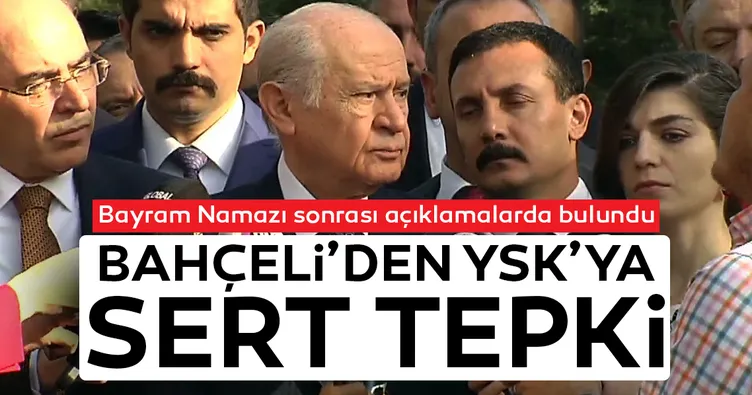 Devlet Bahçeli’den YSK’ya sert tepki