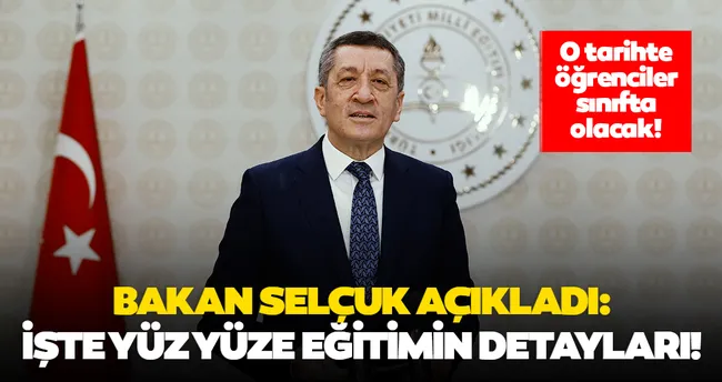 Bakan Ziya Selcuk Tan Son Dakika Yuz Yuze Egitim Aciklamasi Okullar Ne Zaman Acilacak Tarih Belli Mi Son Dakika Egitim Haberleri