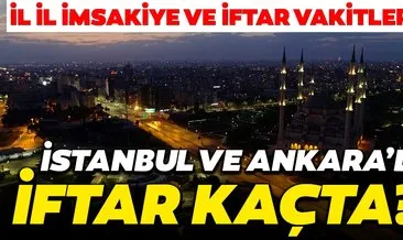 İmsakiye ile İstanbul iftar vakti ve il il iftar saatleri! 2020 Ankara, İzmir ve İstanbul’da iftar saati kaçta okunacak? 24 Nisan İmsakiye ve iftar saatleri