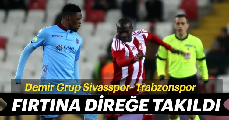 Demir Grup Sivasspor 1-1 Trabzonspor | Fırtına direğe takıldı