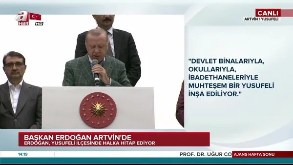 Cumhurbaşkanı Erdoğan'dan Artvin'de önemli açıklamalar