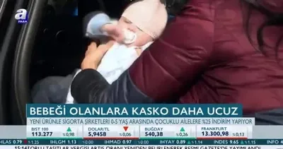 Bebek arabadaysa kasko daha ucuz