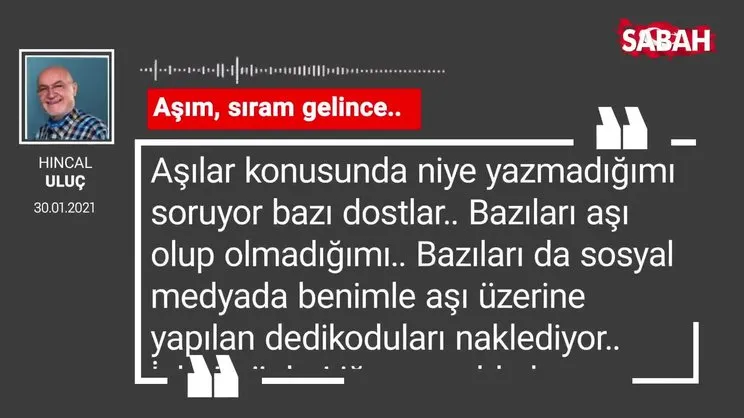 Hıncal Uluç | Aşım, sıram gelince..