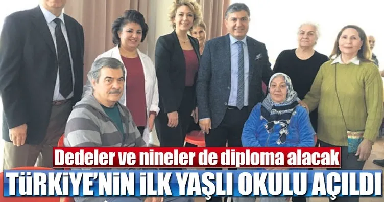 Türkiye’nin ilk yaşlı okulu açıldı