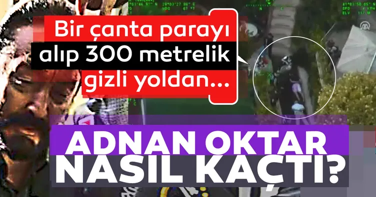 Adnan Oktar nasıl kaçtı?
