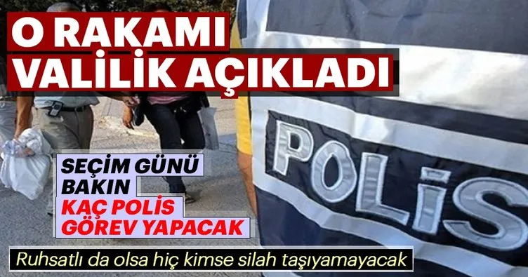 Ankara’da seçim günü 22 bin 201 güvenlik görevlisi görev yapacak