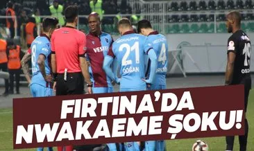 Trabzonspor’da Nwakaeme şoku!