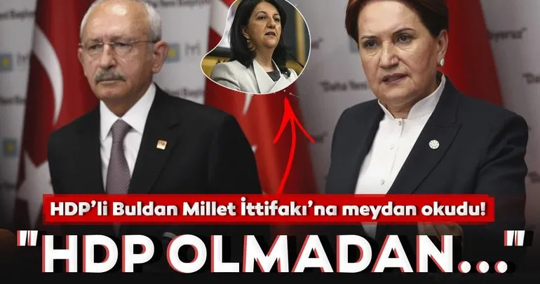 HDP’li Buldan Millet İttifakı’na meydan okudu!