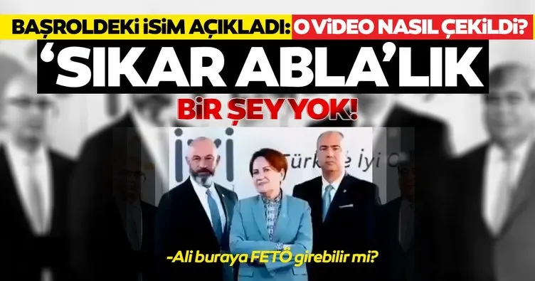 Son dakika... 'Sıkar abla'lı İYİ Parti videosundaki isim Ali Türkşen o kaydın nasıl yapıldığını anlattı
