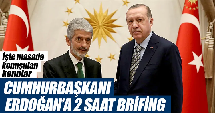 Cumhurbaşkanı Erdoğan’a 2 saat brifing