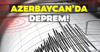 SON DAKİKA - Azerbaycan’da deprem! Iğdır ve Ağrı’da hissedildi! İşte tüm detaylar...