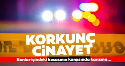 Kanlar içindeki kocasının karşısında karısına tecavüz etti! Ülkede deprem yaratan son dakika haberi! ’’Eşimle gizli ilişki yaşıyorsun