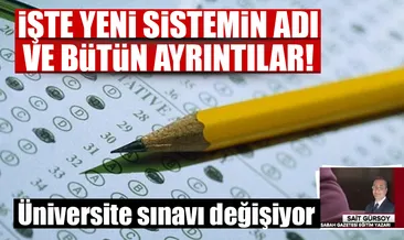 Üniversite sınavı değişiyor