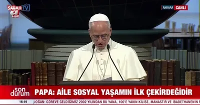 Papa 14. Leo: Türkiye önemli bir yerde