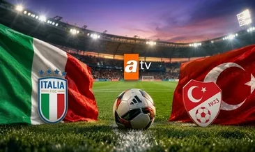 ATV CANLI İZLE: İtalya Türkiye milli maç canlı izle ekranı ATV’de!