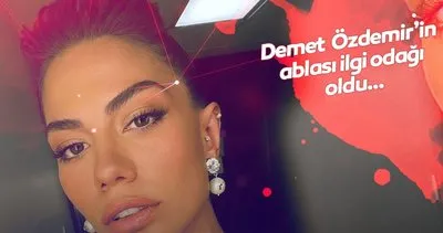 Demet Özdemir’in ablası Derya Özdemir’i görenler şaştı kaldı! Yorum yağdı İki kardeş bu kadar mı benzemez