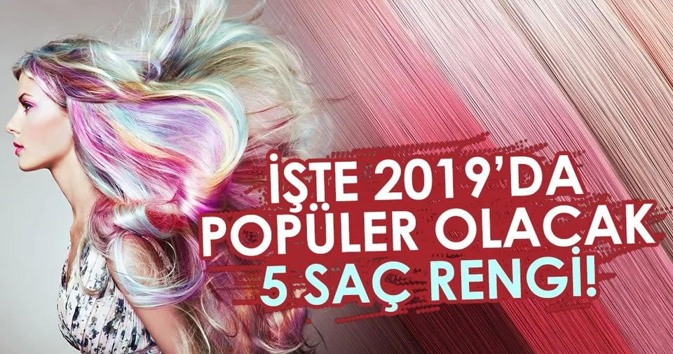 2019 Da Populer Olacak 5 Sac Rengi Kadin Haberleri
