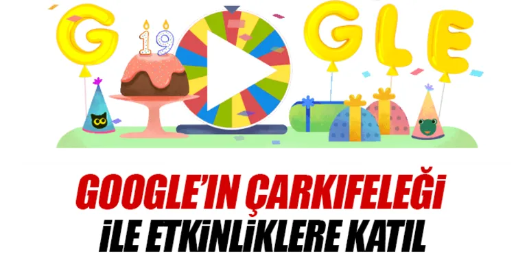 Google’ın doğum günü çarkıfeleği ne demek? - Çarkı çevir etkinliklere hemen katıl!
