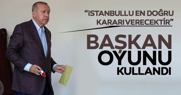 Başkan Erdoğan oyunu kullanıyor