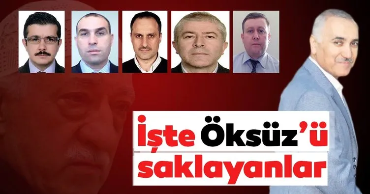 İşte Adil Öksüz’ü saklayanlar