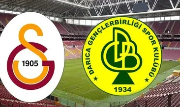 Galatasaray Darıca Gençlerbirliği CANLI İZLE - Galatasaray Darıca Gençlerbirliği maçı canlı yayın BURADA