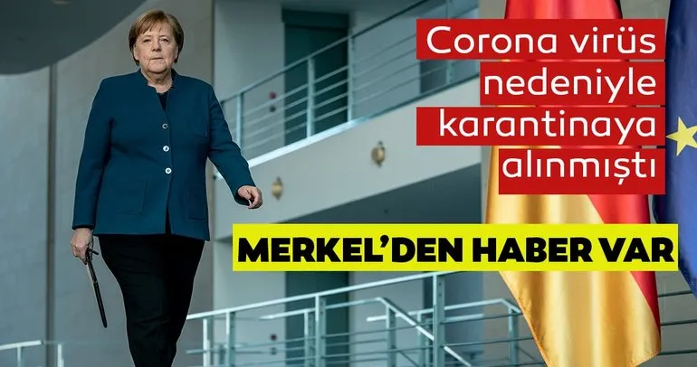 Son dakika: Corona virüs nedeniyle kendisini karantinaya almıştı! Merkel hakkında kritik gelişme