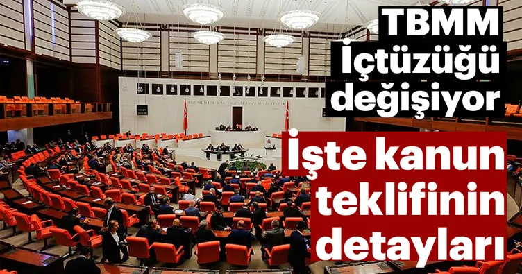 TBMM İçtüzüğü değişiyor
