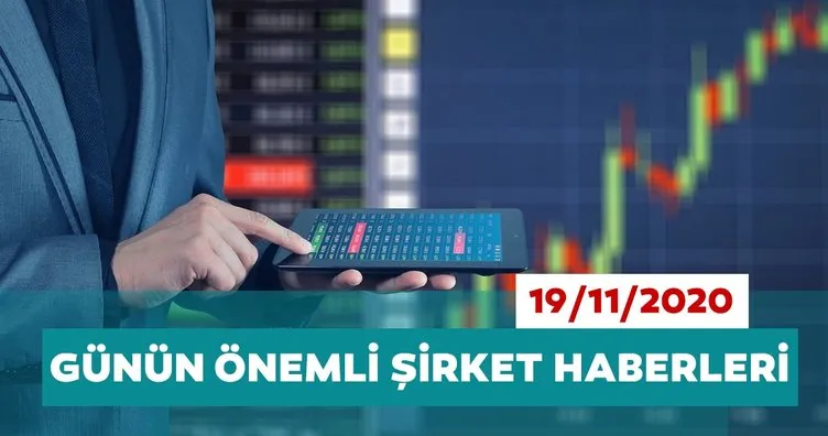 Borsa Istanbul Da Gunun One Cikan Sirket Haberleri Ve Tavsiyeleri 19 11 2020 Sayfa 4 Haberler Haberleri