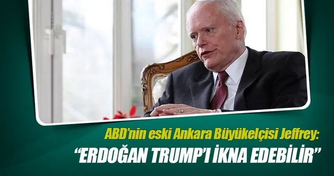 “Erdoğan Trump’ı ikna edebilir”