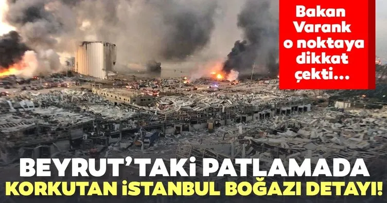 Son dakika: Beyrut’taki patlamada ‘Kanal İstanbul’ detayı