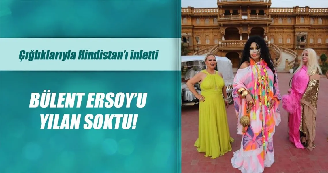 bulent ersoy u hindistan da yilan soktu