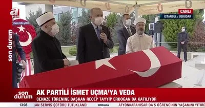 SON DAKİKA: Cumhurbaşkanı Erdoğan AK Partili İsmet Uçma’nın cenaze namazına katıldı