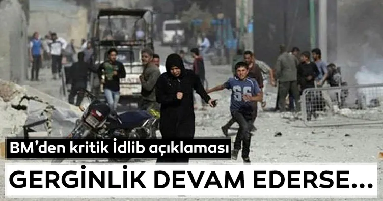 BM’den kritik İdlib açıklaması
