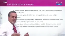 EBA TV - 12. Sınıf Türk Dili Ve Edebiyatı - Konu, Batı Edebiyatı Roman