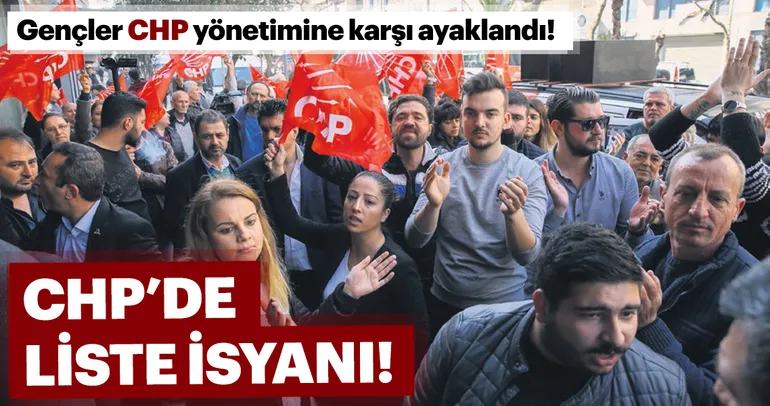 CHP’de liste isyanı