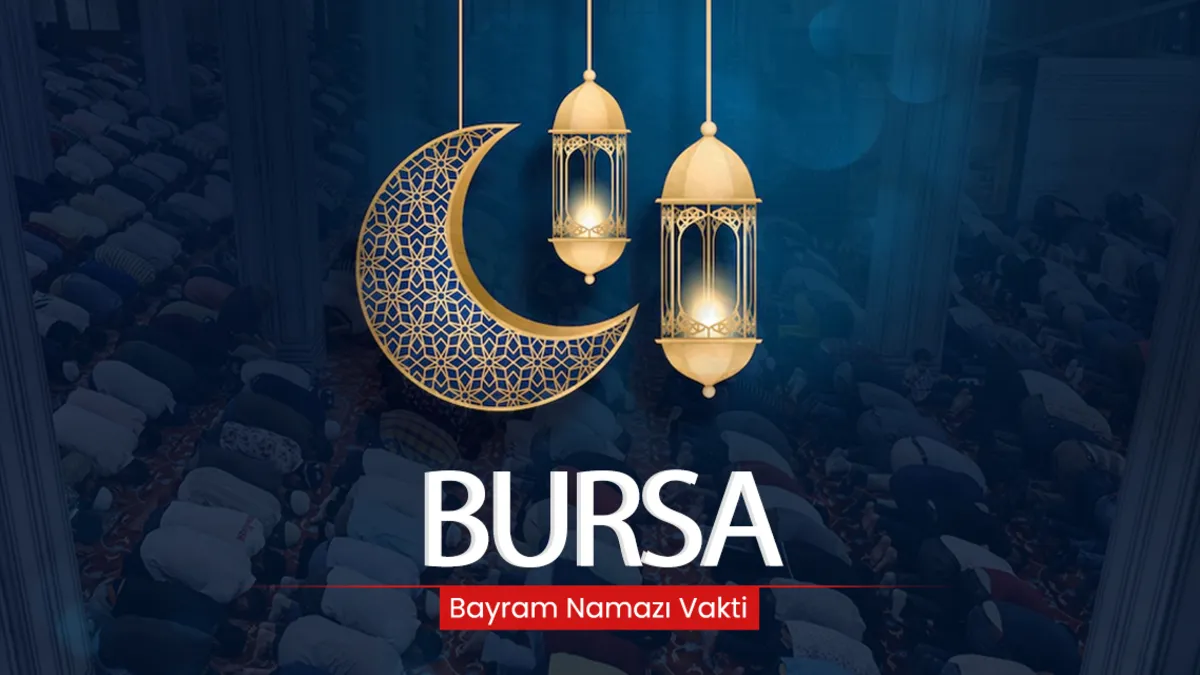 Bursa bayram namazı saat kaçta? 2026 Bursa bayram namazı saati belli oldu! Diyanet açıkladı