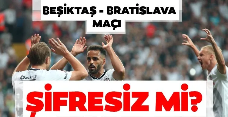 Kara Kartal ilk peşinde! Beşiktaş Sloven Bratislava maçı ne zaman saat kaçta? Beşiktaş maçı hangi kanalda?