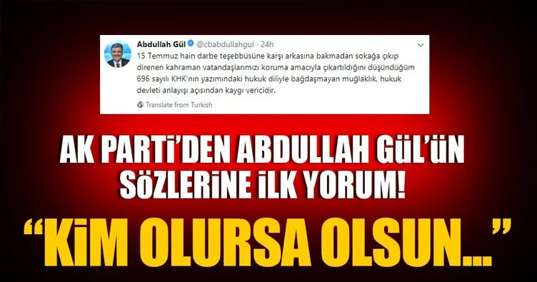 AK Parti'den Abdullah Gül'ün sözlerine ilk yorum