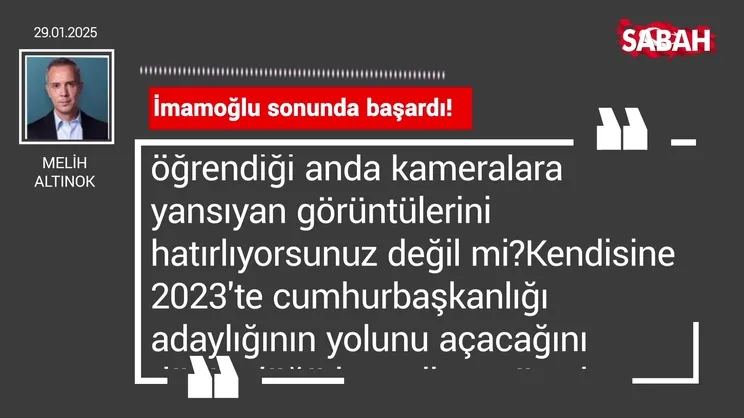 Melih Altınok | İmamoğlu sonunda başardı!