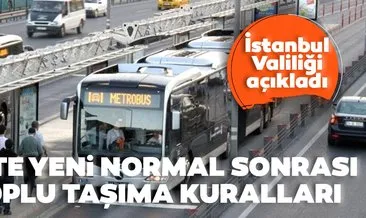 Toplu ulaşımda yeni kurallar açıklandı