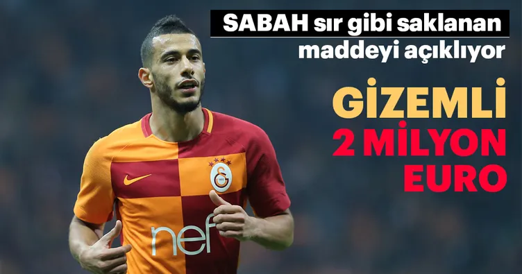 Belhanda’nın kontratındaki sır