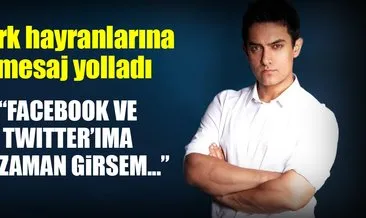 Aamir Khan, Türk hayranlarına mesaj gönderdi