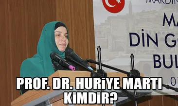 Prof. Dr. Huriye Martı kimdir? Bir ilk...