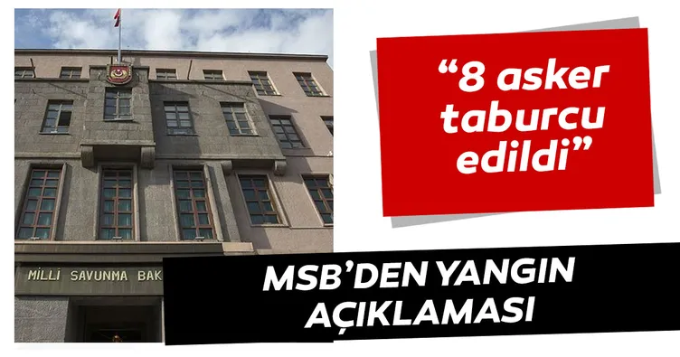 MSB’den yangın açıklaması